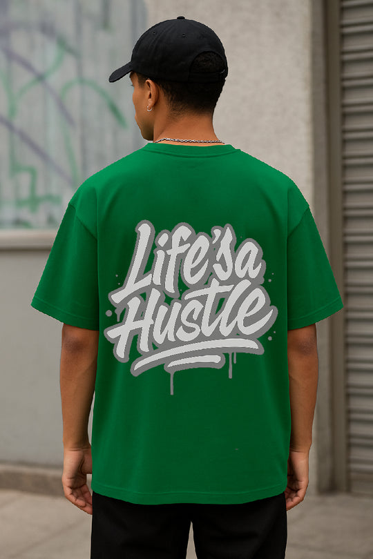 Playera Oversize Life is a Hustle By Homies Street